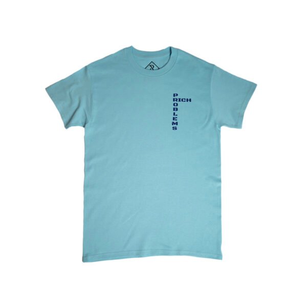 Rich Problems Shirt Sky Blue